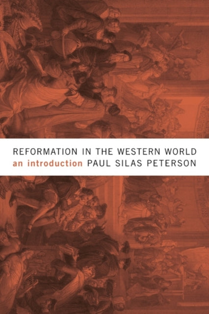 Reformation in the Western World : An Introduction