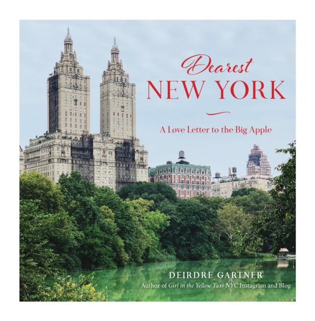 Dearest New York : A Love Letter to the Big Apple