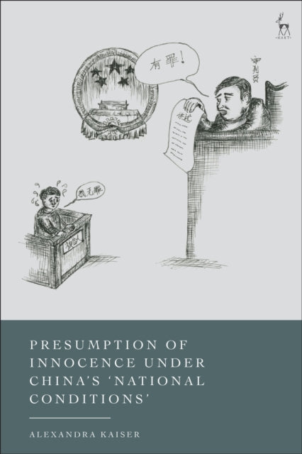 Presumption of Innocence Under China's 'National Conditions'