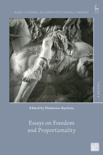 Essays on Freedom and Proportionality