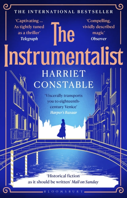 The Instrumentalist : A spellbinding novel that will transport you to 18th-century Venice