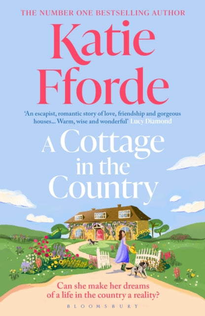 A Cottage in the Country : The new uplifting and heartwarming Sunday Times bestseller and perfect holiday read