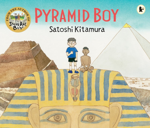 Pyramid Boy : Get ready for Key Stage 2 history with this engaging picture book introduction to daily life in ancient Egypt, perfect for sharing in the classroom