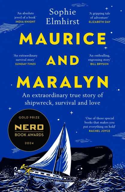 Maurice and Maralyn : An extraordinary true story of shipwreck, survival and love