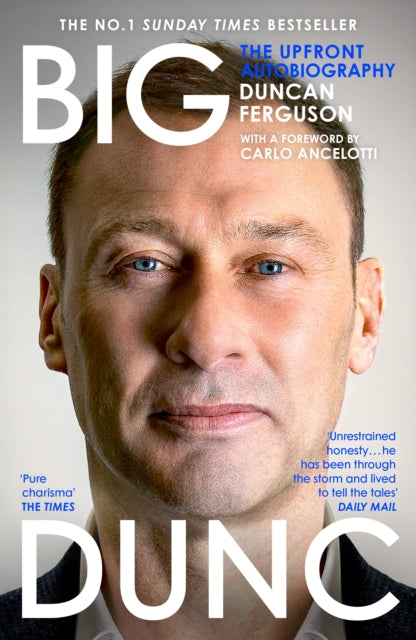 BIG DUNC : The Upfront Autobiography