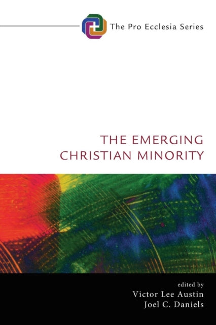 The Emerging Christian Minority : 8