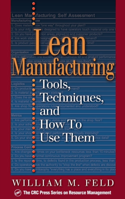 Lean Manufacturing : Tools, Techniques, and How to Use Them