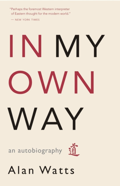 In My Own Way : An Autobiography