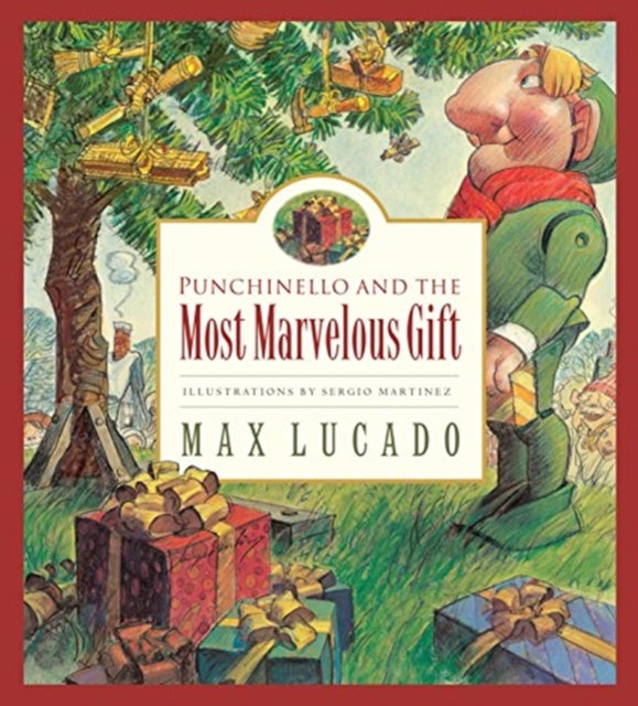 Punchinello and the Most Marvelous Gift : Volume 5