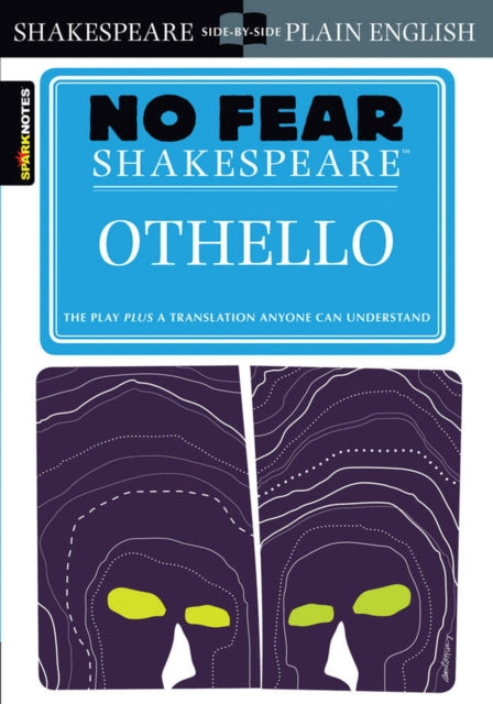 Othello (No Fear Shakespeare) : No Fear Shakespeare Side-by-Side Plain English