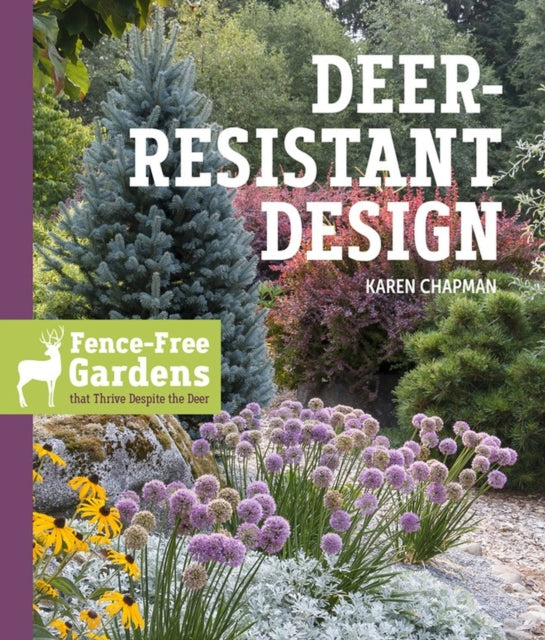 Deer-Resistant Design : Fence-free Gardens that Thrive Despite the Deer