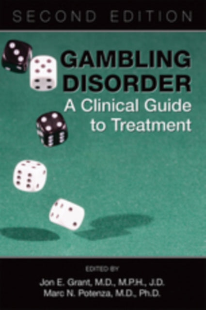 Gambling Disorder : A Clinical Guide to Treatment