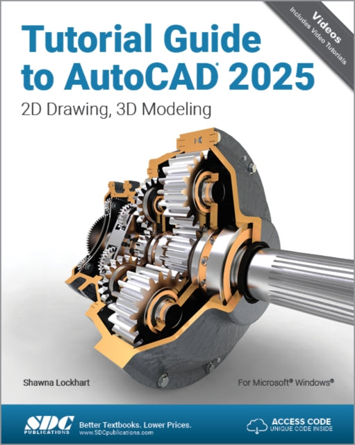 Tutorial Guide to AutoCAD 2025 : 2D Drawing, 3D Modeling