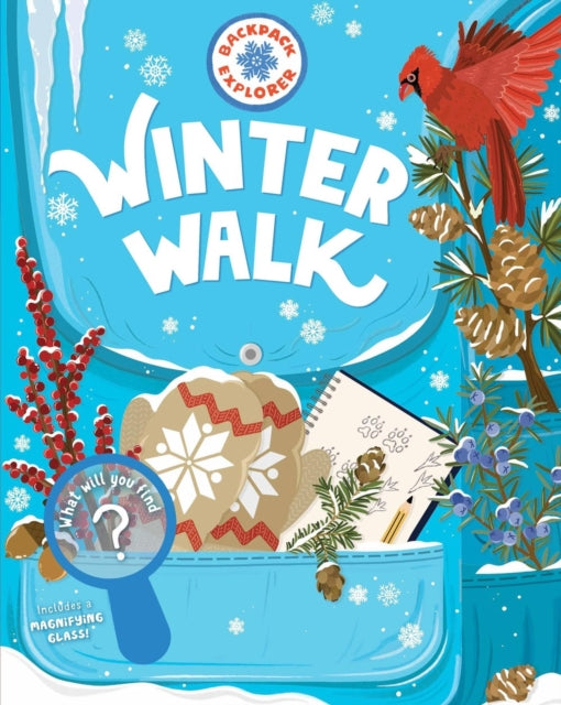 Backpack Explorer: Winter Walk : What Will You Find?