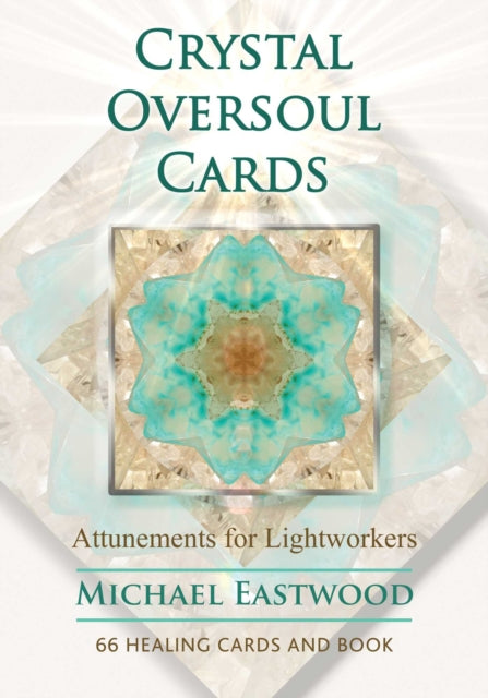 Crystal Oversoul Cards : Attunements for Lightworkers
