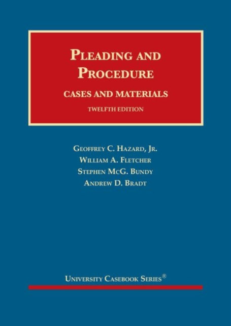 Pleading and Procedure : Cases and Materials