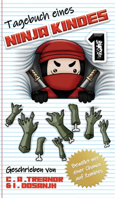 Tagebuch Eines Ninja Kindes : Bewolkt Mit Einer Chance Auf Zombies