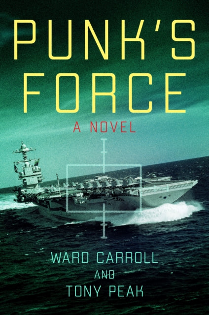 Punk's Force : A Novel