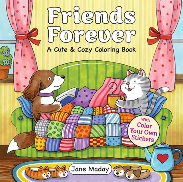 Friends Forever : A Cute & Cozy Coloring Book