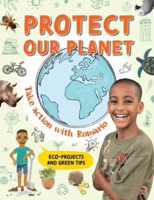 Protect our Planet : Take Action with Romario