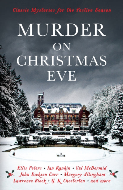 Murder On Christmas Eve : Classic Mysteries for the Festive Season