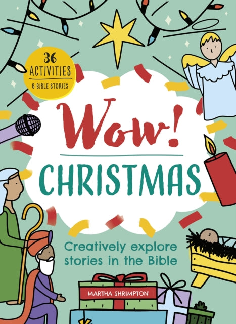 Wow! Christmas : Creatively explore stories in the Bible