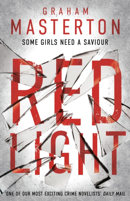 Red Light : an absolutely gripping and gritty Katie Maguire thriller, part of the unmissable must-read series