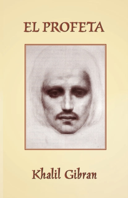 El Profeta : The Prophet in Spanish