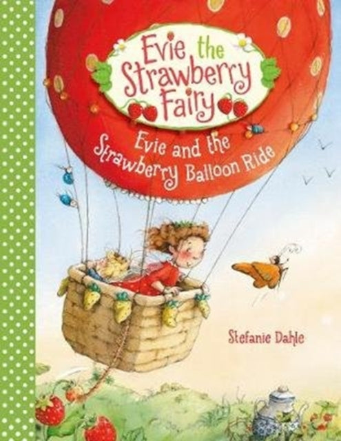 Evie and the Strawberry Balloon Ride : 2