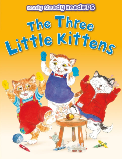 The Three Little Kittens