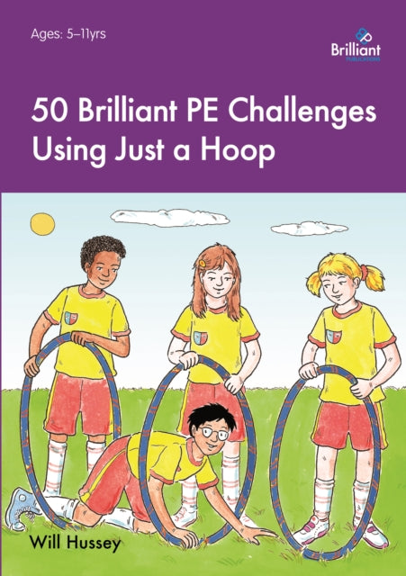 50 Brilliant PE Challenges Using Just a Hoop