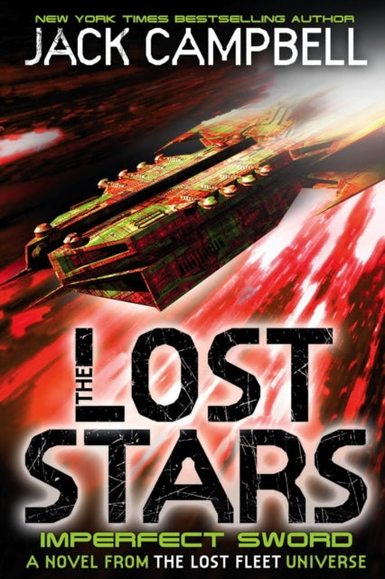 The Lost Stars - Imperfect Sword (Book 3) : A Novel from the Lost Fleet Universe