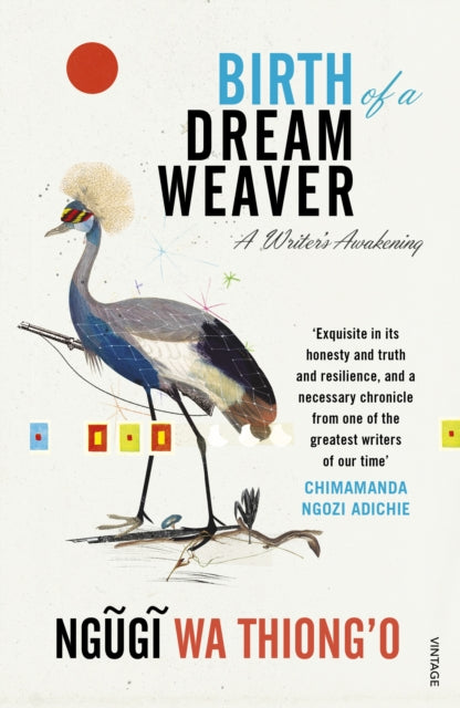 Birth of a Dream Weaver : A Writer’s Awakening