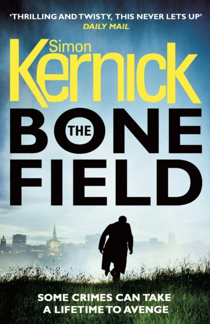 The Bone Field : (The Bone Field: Book 1)