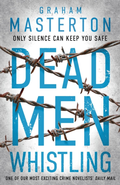 Dead Men Whistling : a darkly gripping must-read thriller, part of the unmissable Katie Maguire series