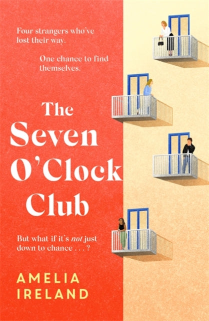 The Seven O'Clock Club : Discover the heartwarming and uplifting Sunday Times bestseller