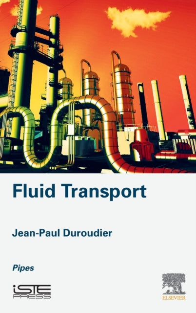 Fluid Transport : Pipes