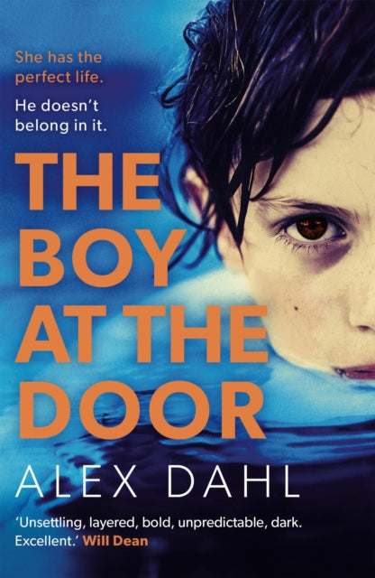 The Boy at the Door : A twisty psychological thriller from the author of PLAYDATE, streaming as THE STOLEN GIRL on Disney+