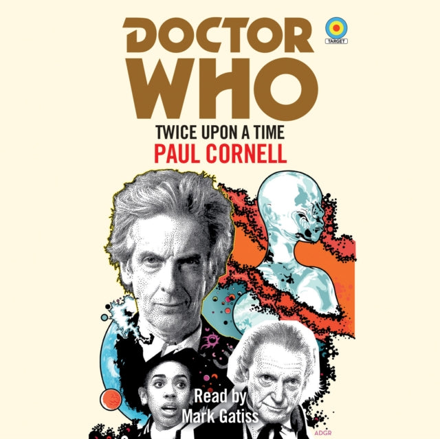 Doctor Who: Twice Upon a Time : 12th Doctor Novelisation