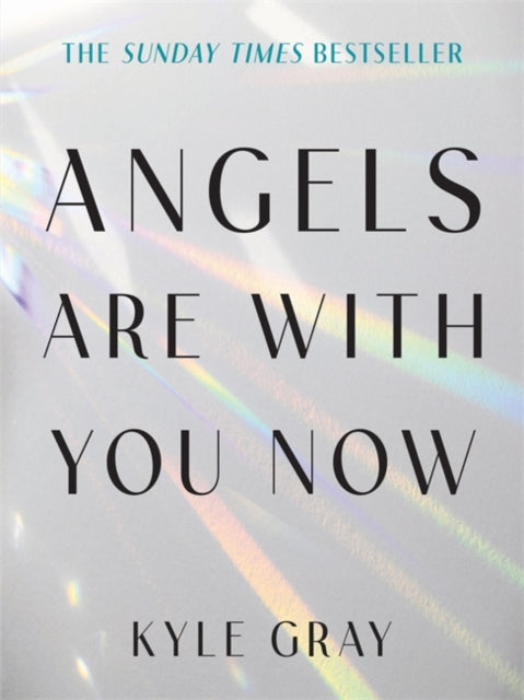 Angels Are with You Now : THE SUNDAY TIMES BESTSELLER