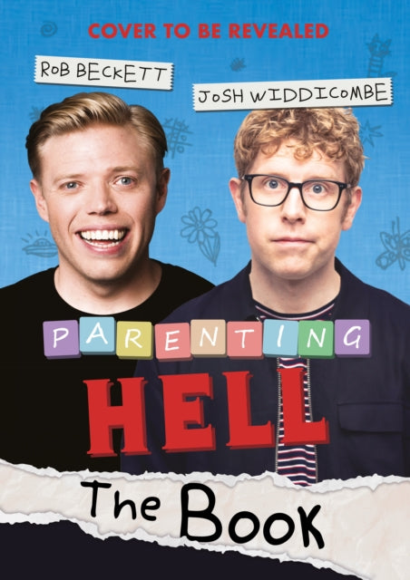 Parenting Hell : The Hilarious Sunday Times Bestseller
