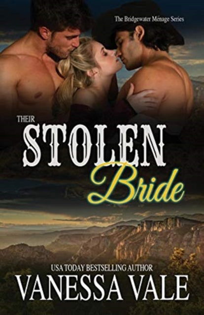 Their Stolen Bride : Large Print : 7