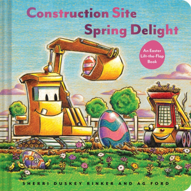 Construction Site: Spring Delight