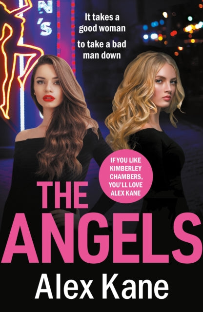 The Angels : A gritty, completely gripping crime thriller