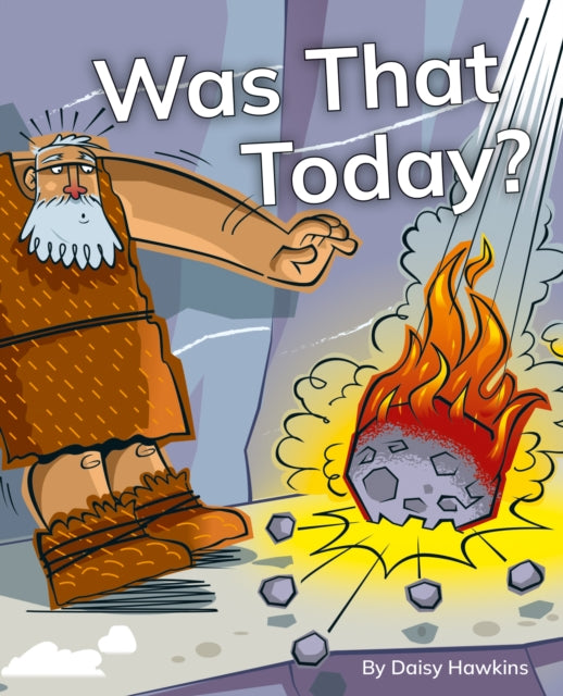 Was That Today? : Phonics Phase 5