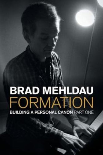 Formation : Building a Personal Canon, Part 1