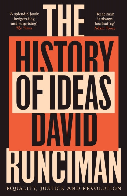 The History of Ideas : Equality, Justice and Revolution