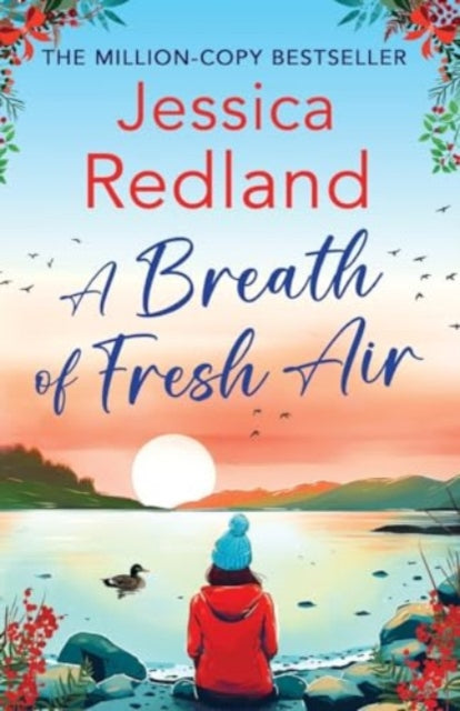 A Breath of Fresh Air : A beautiful, uplifting romantic read from MULTI-MILLION COPY BESTSELLER Jessica Redland