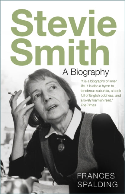 Stevie Smith : A Biography