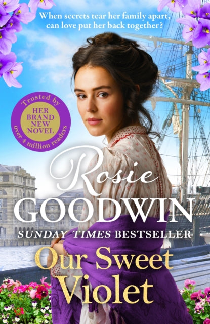Our Sweet Violet : The third historical romance in the bestselling Flower Girls collection